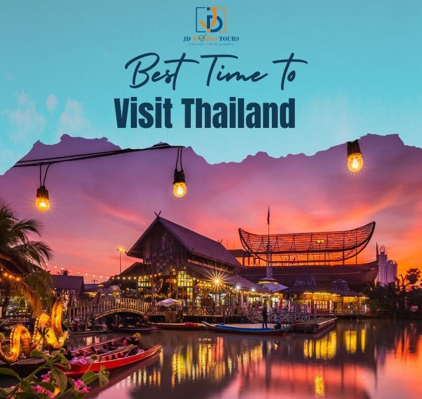 Best Time to Visit Thailand